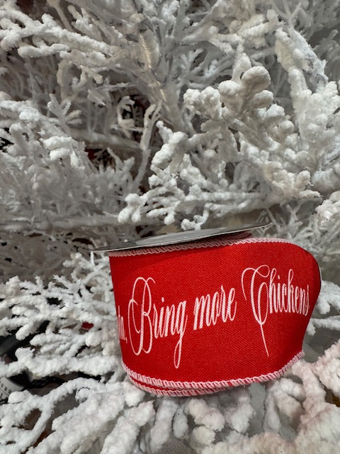 “Dear Santa, Bring More Chickens” Christmas Ribbon – 2.5" x 10 Yards