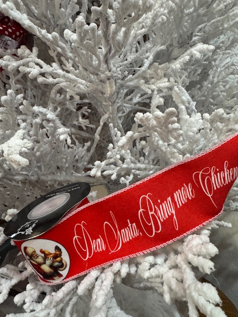“Dear Santa, Bring More Chickens” Christmas Ribbon – 2.5" x 10 Yards